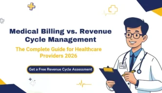Medical Billing vs. Revenue Cycle Management