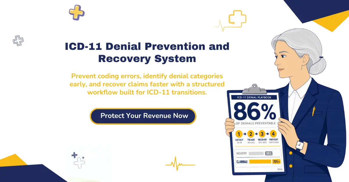 ICD-11 denial prevention and recovery workflow for medical billing with claim optimization strategy