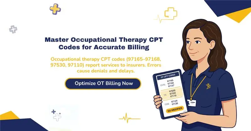 Occupational therapy CPT codes billing concept showing common codes and claim accuracy importance