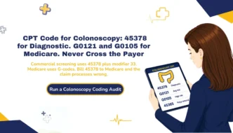 CPT code for colonoscopy 2026 hero banner: 45378 diagnostic base code, G0121 Medicare average-risk and G0105 high-risk screening, modifier PT, 33, and KX rules, NCCI same-session bundling, and the screening-to-diagnostic conversion.