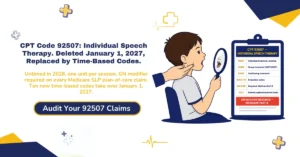 CPT code 92507 speech therapy billing 2026 hero banner: individual SLP treatment untimed and billed once per session, GN modifier required on Medicare plan-of-care claims, KX modifier for therapy threshold, 92508 for group not 92507, deletion effective January 2027 replaced by ten time-based codes, from ClaimMax RCM.