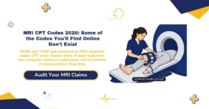 MRI CPT codes 2026 hero banner: nine body-region families from brain 70551-70553 to abdomen 74181-74183, contrast status decided by the radiologist's report not the order, MRA and MR safety code families 76014-76019, modifier 26/TC/RT/LT rules, and retired codes 77058/77059 still circulating online, from ClaimMax RCM.